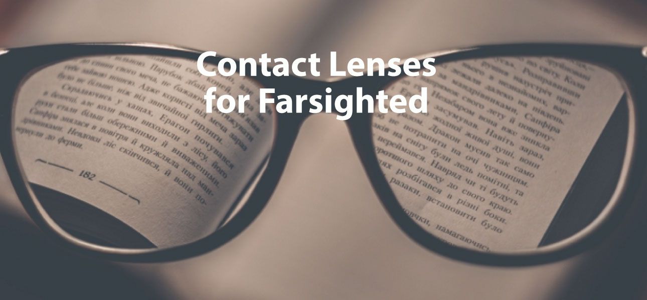 contact lenses for farsighted